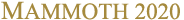 Mammoth 2020